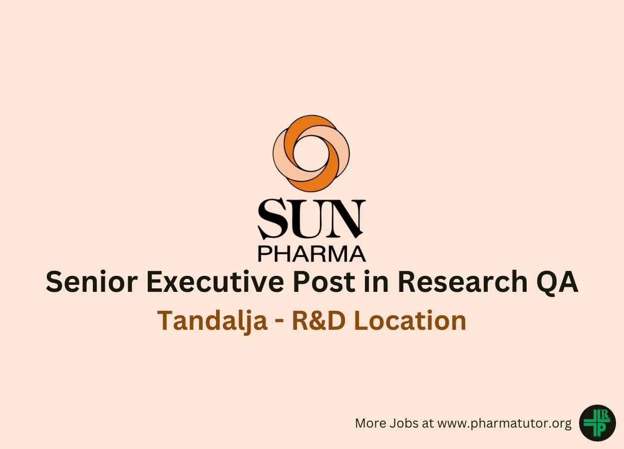 Job for Senior Executive in Research QA at Sun Pharma