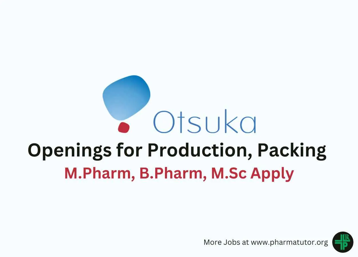 Openings for Production, Packing at Otsuka Pharmaceutical