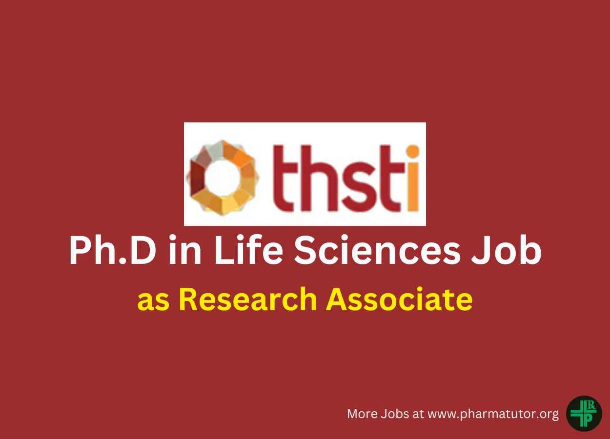Opportunity for Ph.D in Life Sciences as Research Associate at THSTI