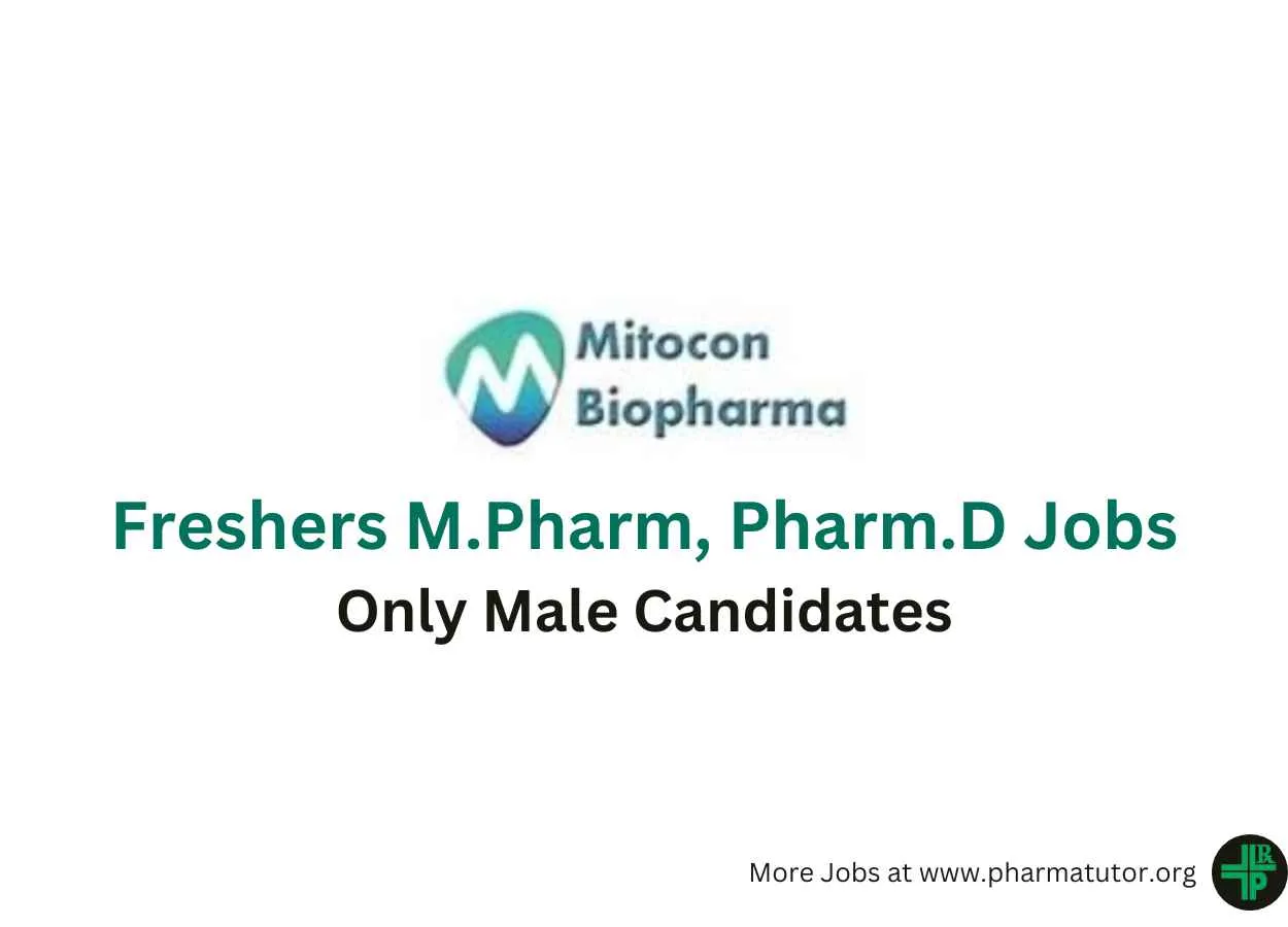 Vacancy for Freshers M.Pharm, Pharm.D at Mitocon Biopharma