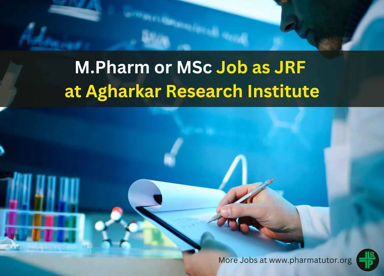 Vacancy for M.Pharm or MSc as JRF at Agharkar Research Institute