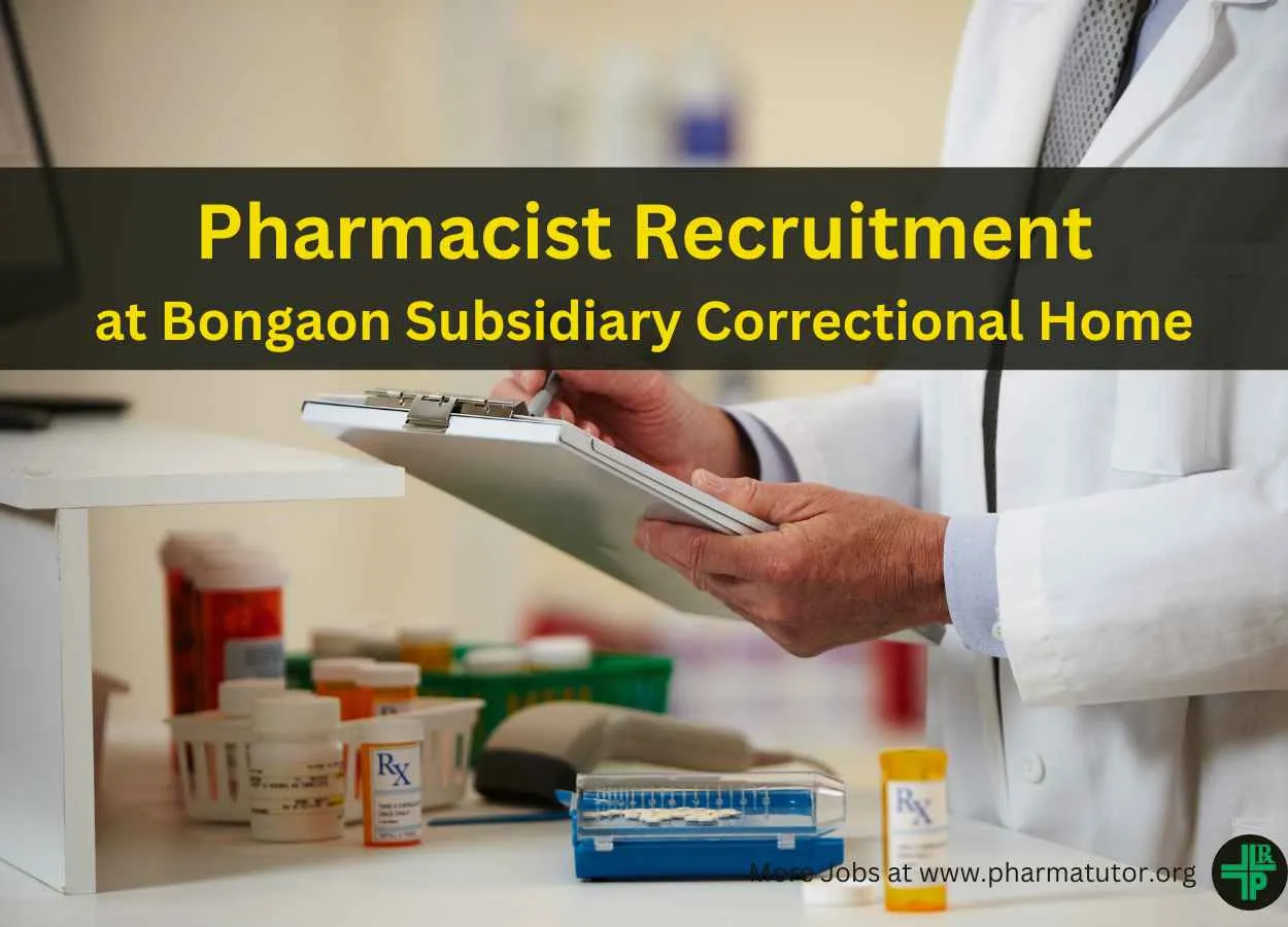 Vacancy for Pharmacist at Bongaon Subsidiary Correctional Home