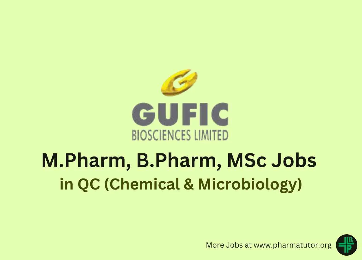 Walk in for M.Pharm, B.Pharm, MSc in QC at Gufic Group