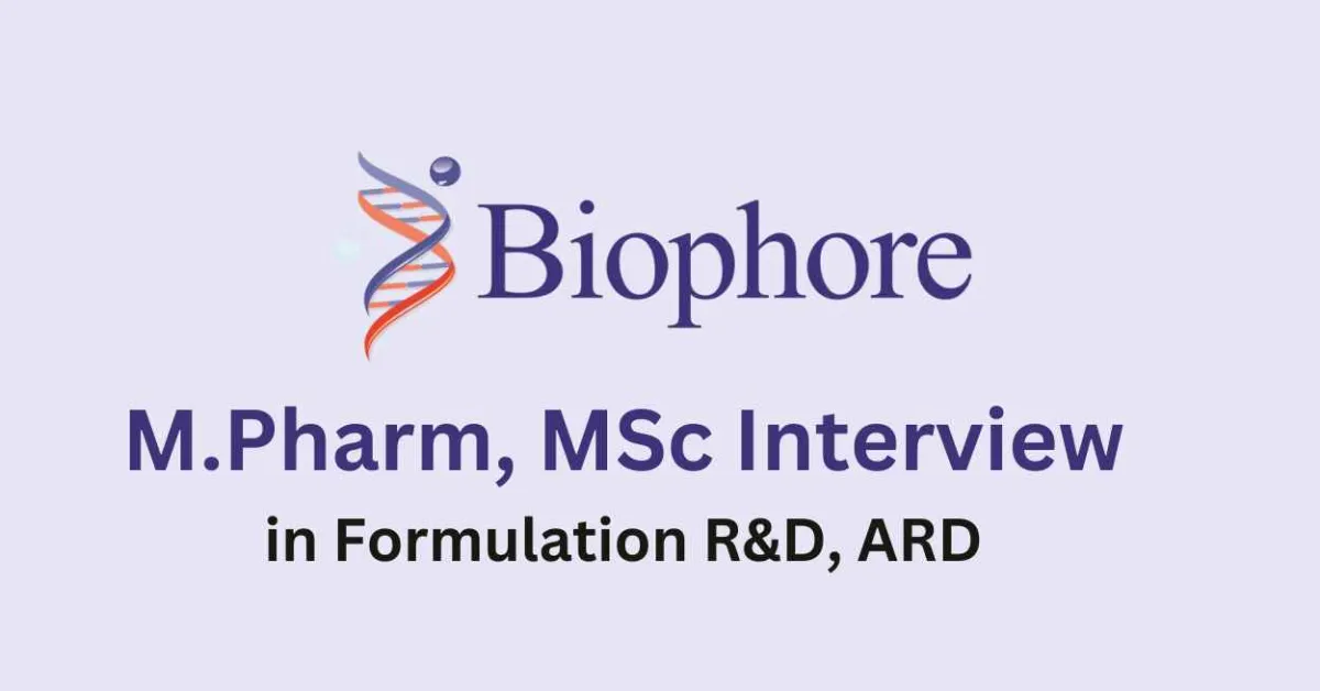 Walk in for M.Pharm, MSc in Formulation R&D, ARD at Biophore