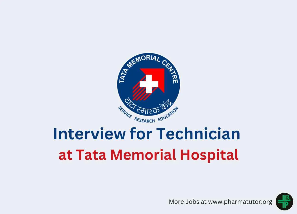 Walk in Interview for Technician at Tata Memorial Hospital