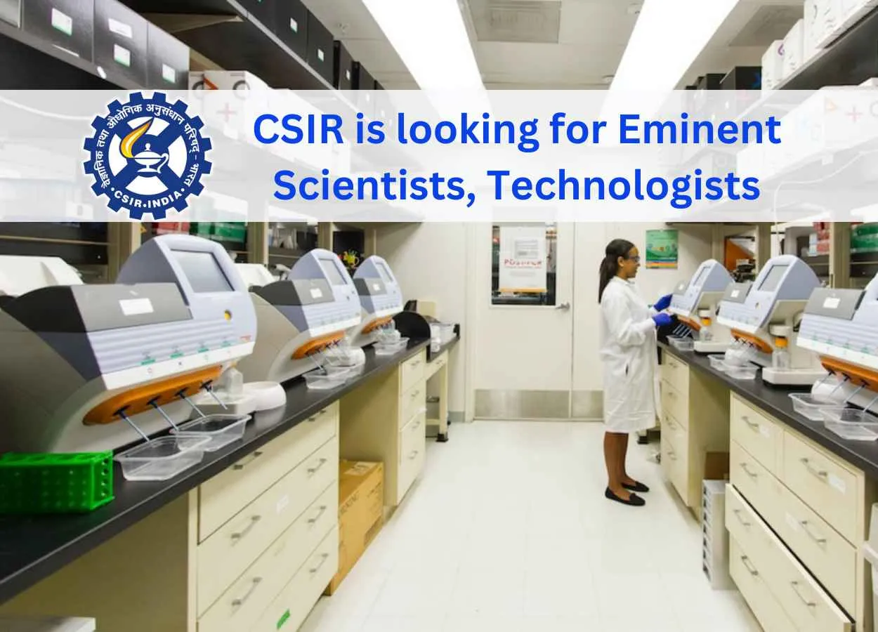 CSIR is looking for Eminent Scientists / Technologists