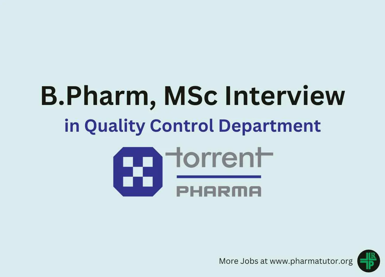Job for B.Pharm, MSc in Quality Control at Torrent Pharma
