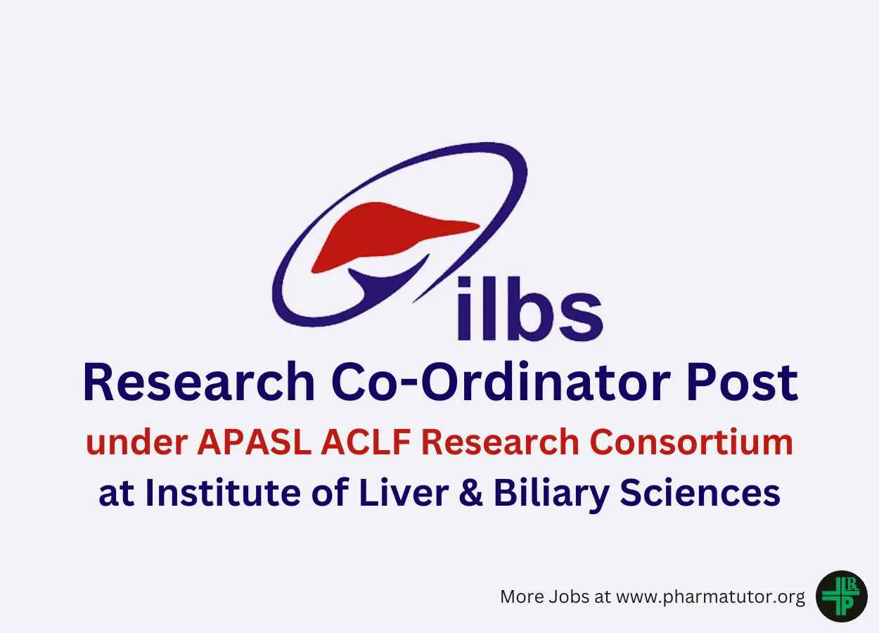 Job for Research Associate, Research Co-Ordinator under AARC in Institute of Liver & Biliary Sciences