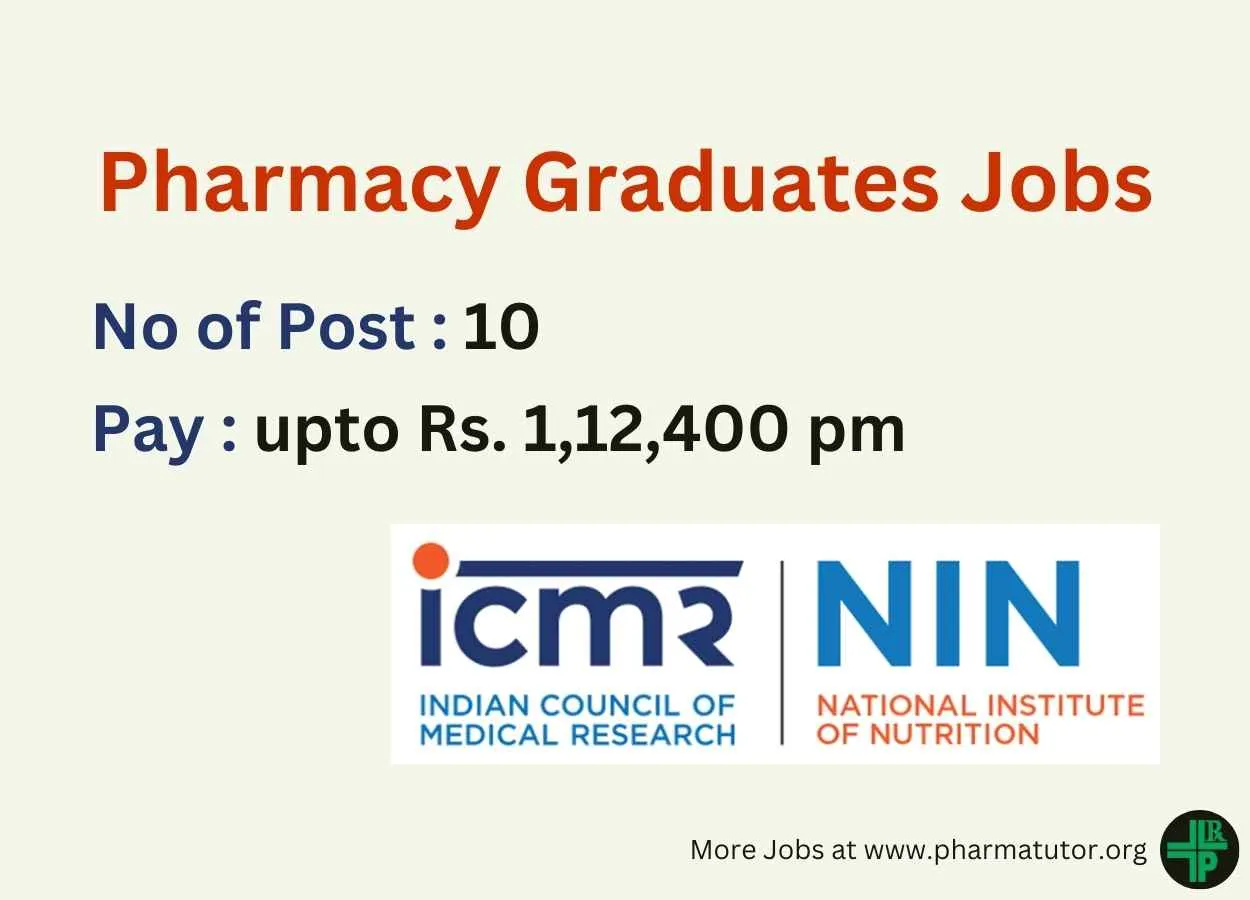 Jobs for Pharmacy graduates at National Institute of Nutrition
