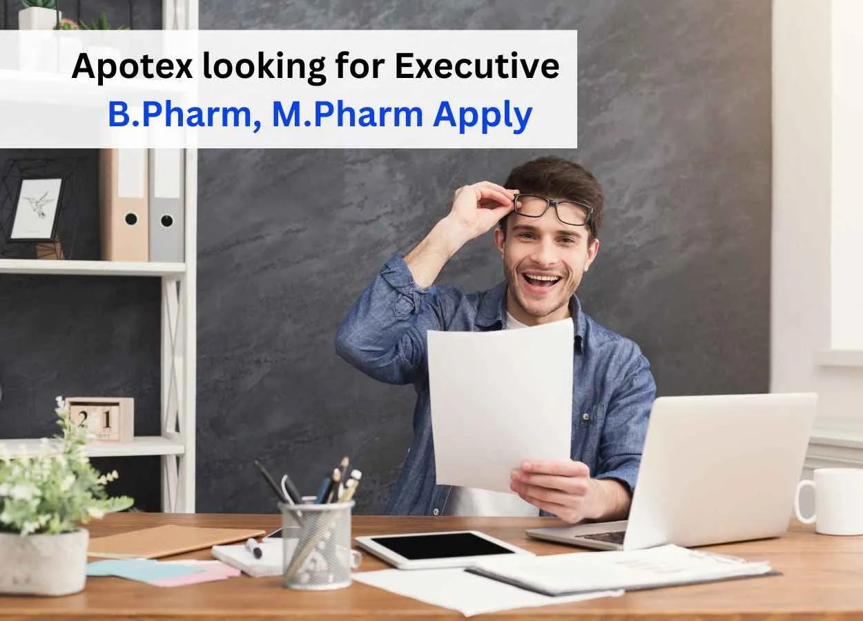 Opportunity for M.Pharm, B.Pharm, M.Sc as Executive at Apotex