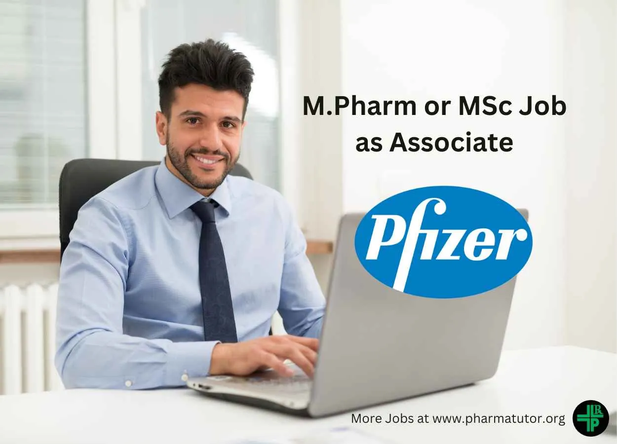 Opportunity for M.Pharm or MSc as Associate at Pfizer