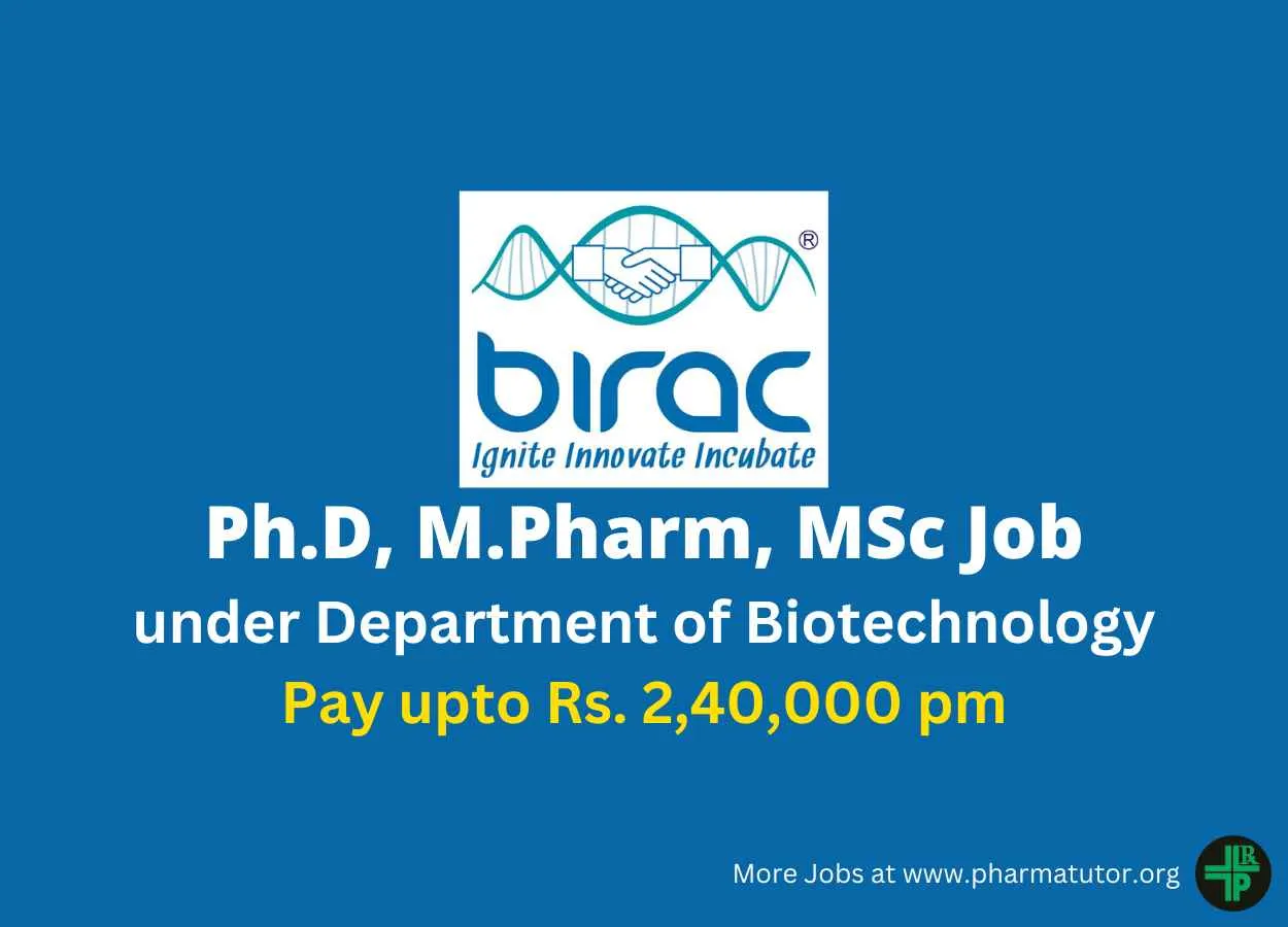 Opportunity for Ph.D, M.Pharm, MSc under Department of Biotechnology, BIRAC