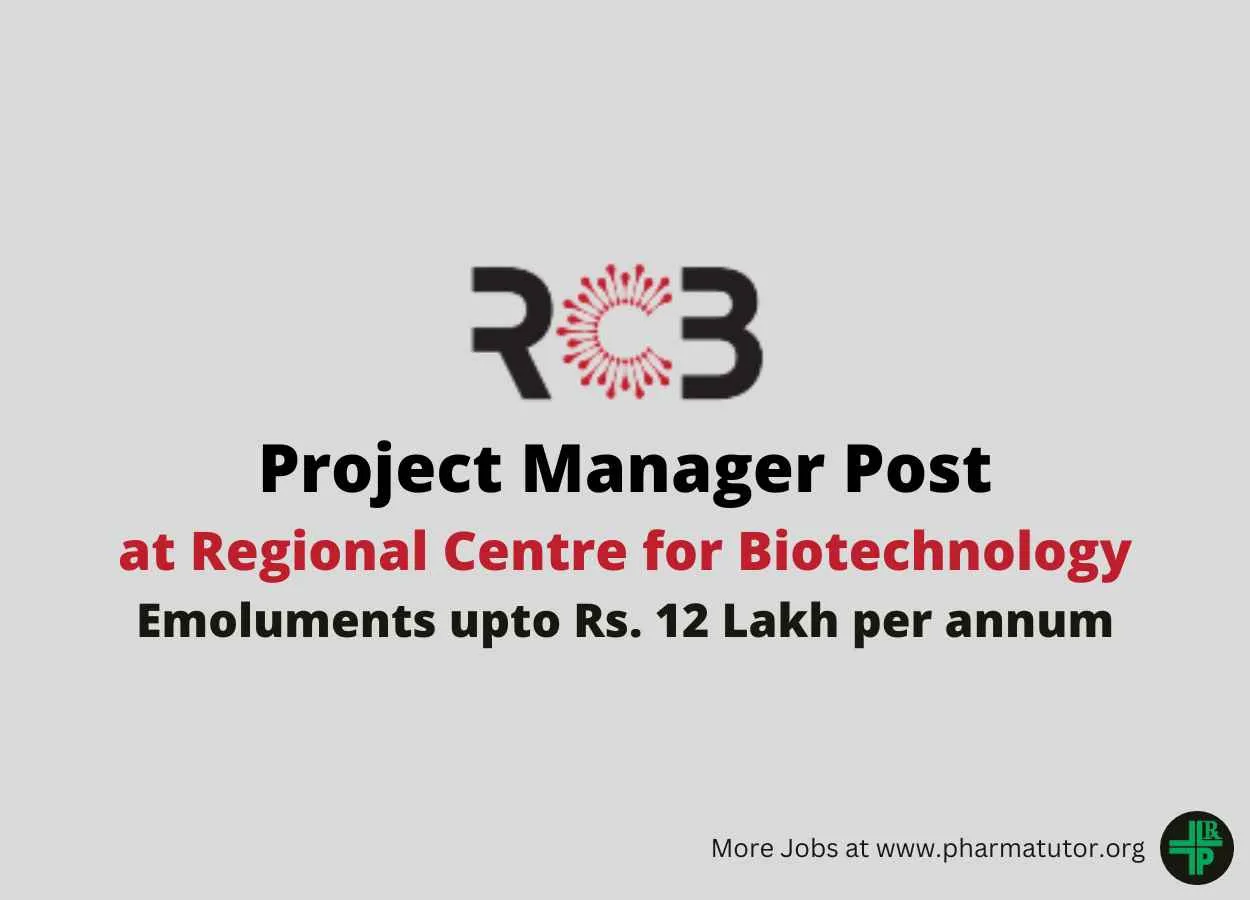Regional Centre for Biotechnology invites online applications for post of Project Manager