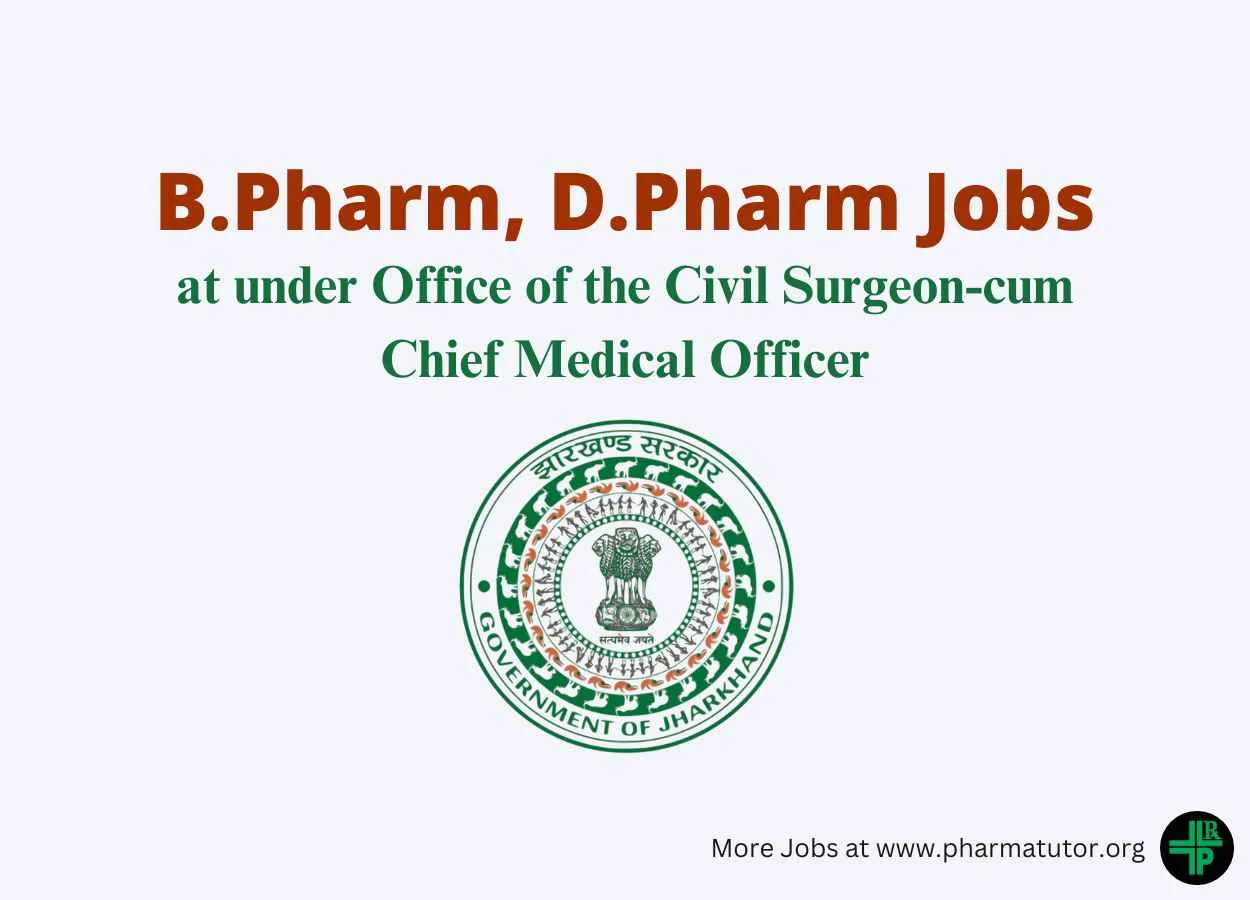 Vacancy for B.Pharm, D.Pharm under Office of the Civil Surgeon-cum-Chief Medical Officer