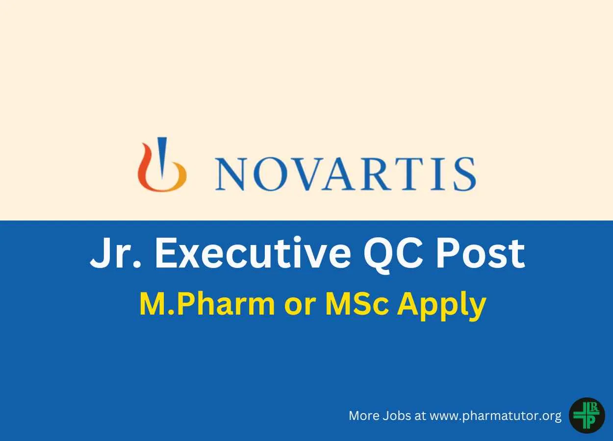 Work as Jr. Executive QC at Novartis