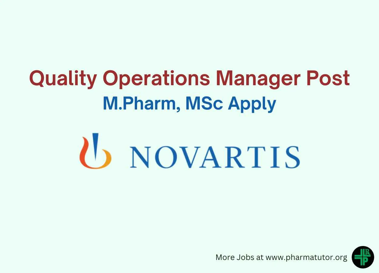Work as Quality operations Manager at Novartis
