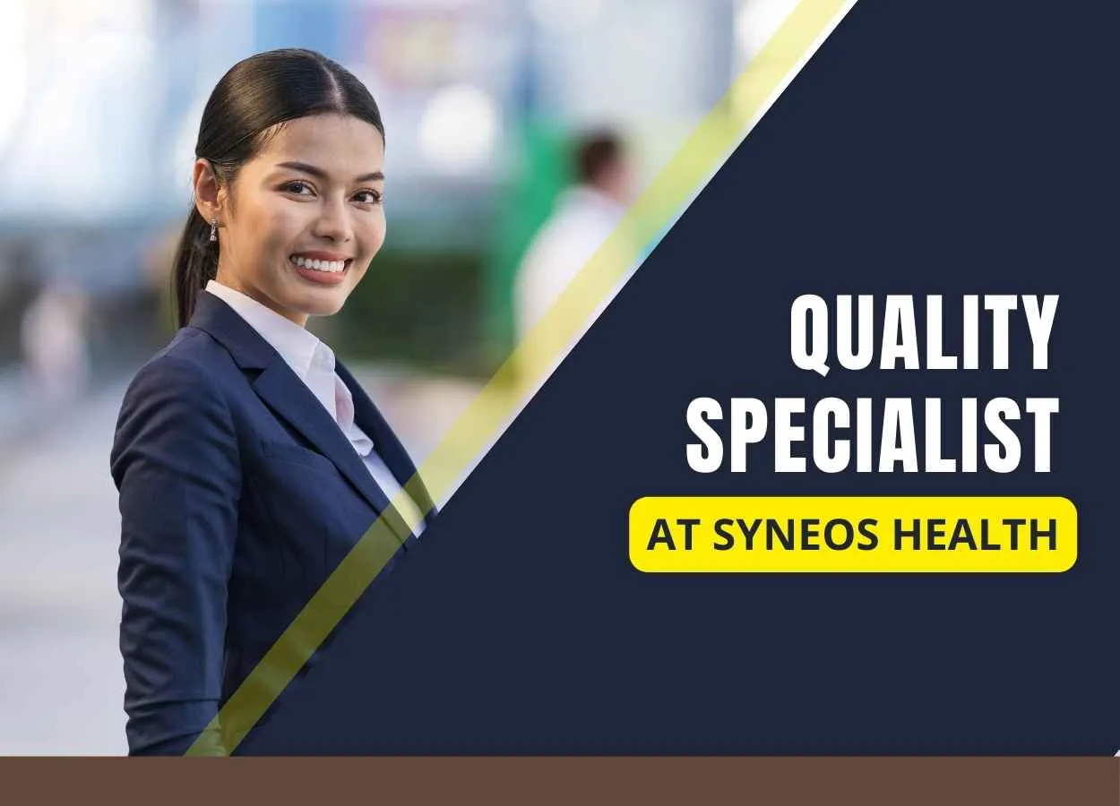 Work as Quality Specialist at Syneos Health