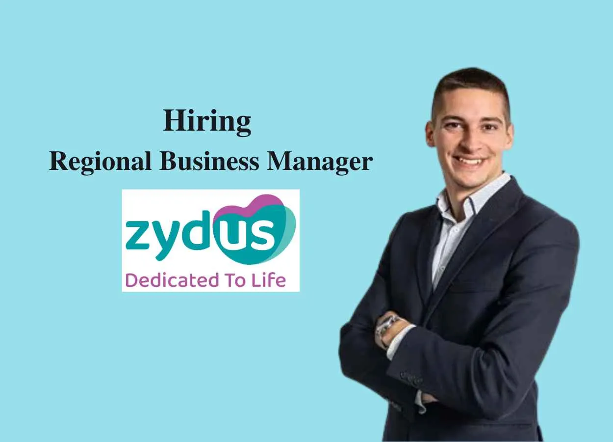 Zydus Hiring Regional Business Manager