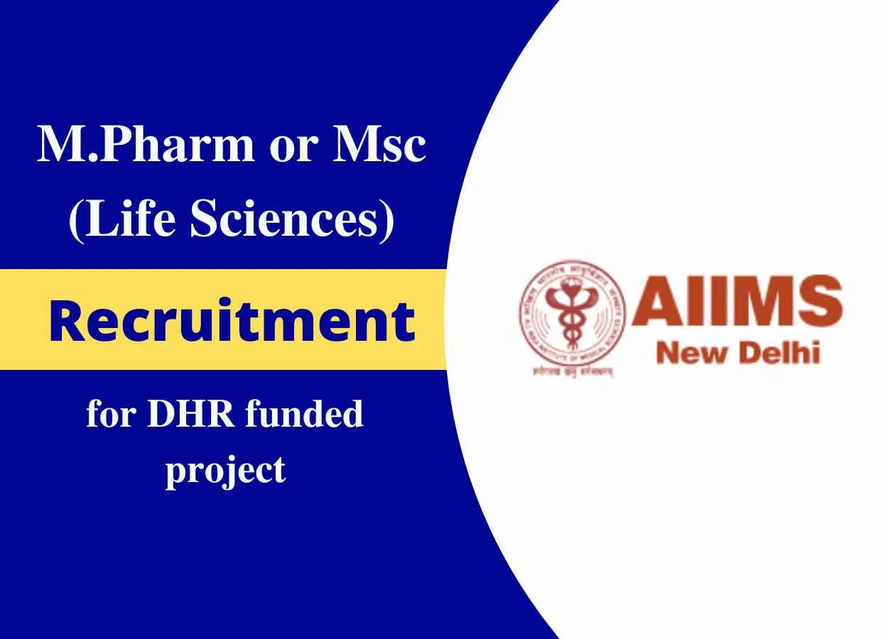 Application for Senior Research Fellow for DHR funded project at AIIMS