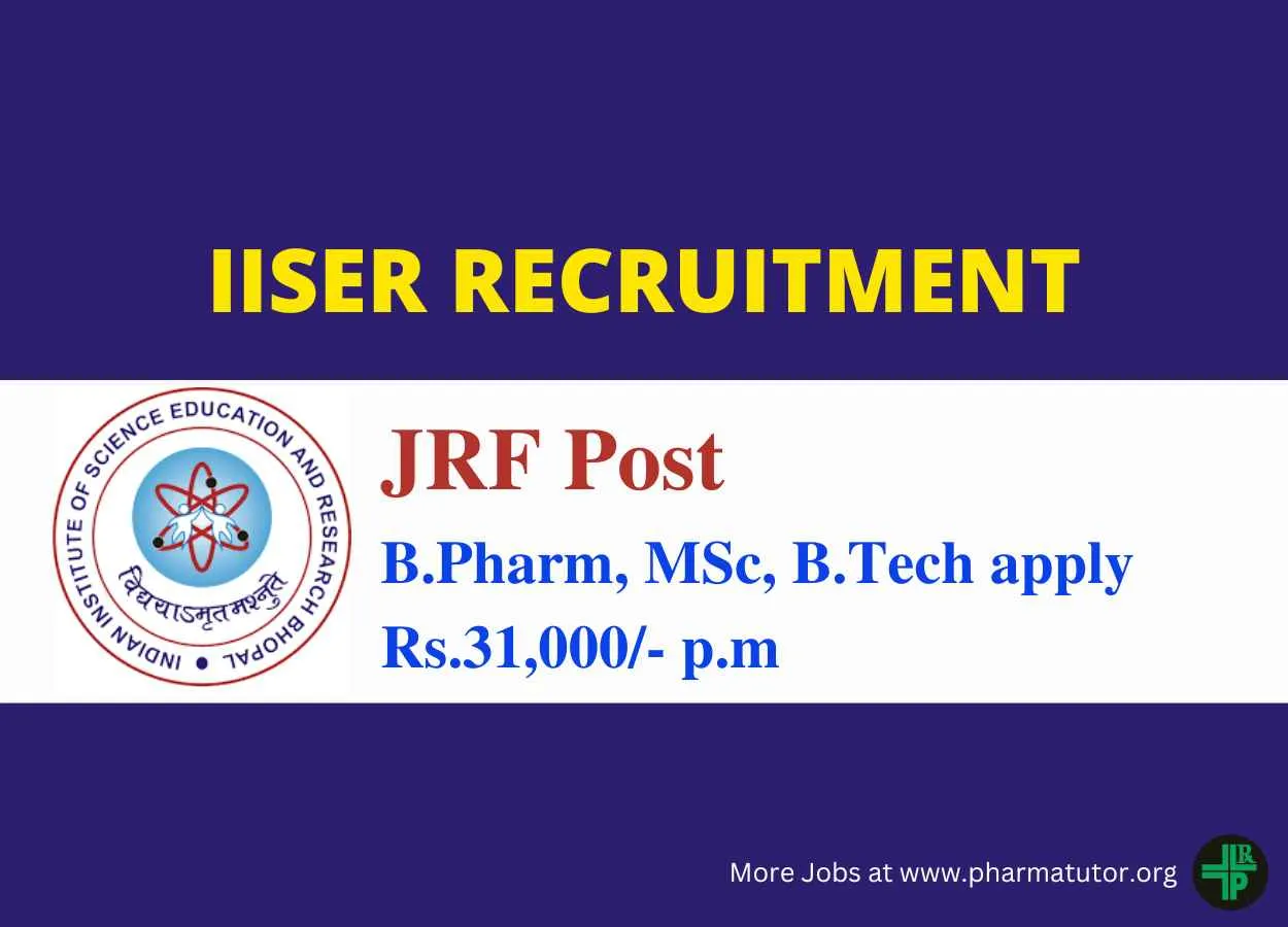 Applications are invited for Junior Research Fellow at IISER