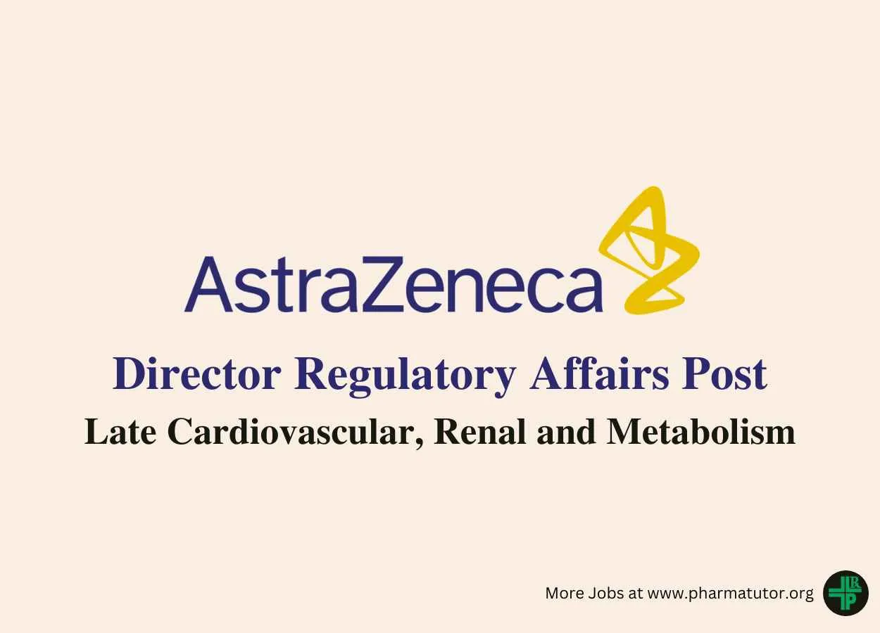 AstraZeneca looking for Director Regulatory Affairs