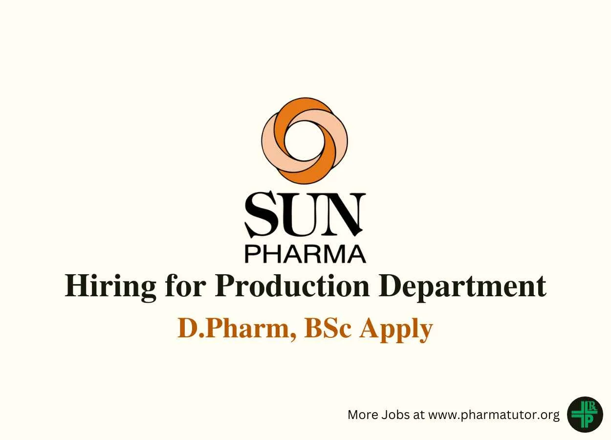 Hiring for Production Department at Sun Pharma