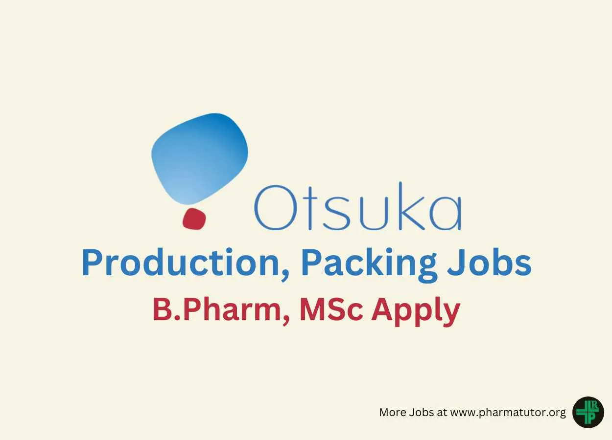 Interview for B.Pharm, MSc in Production, Packing at Otsuka Pharmaceutical