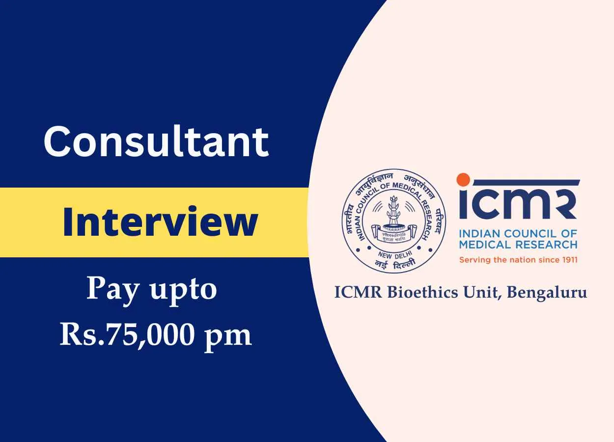 Interview for Consultant Post at ICMR Bioethics Unit