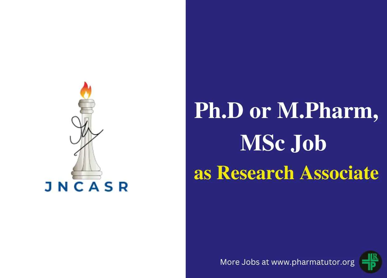 Job for Ph.D or M.Pharm, MSc as Research Associate at JNCASR