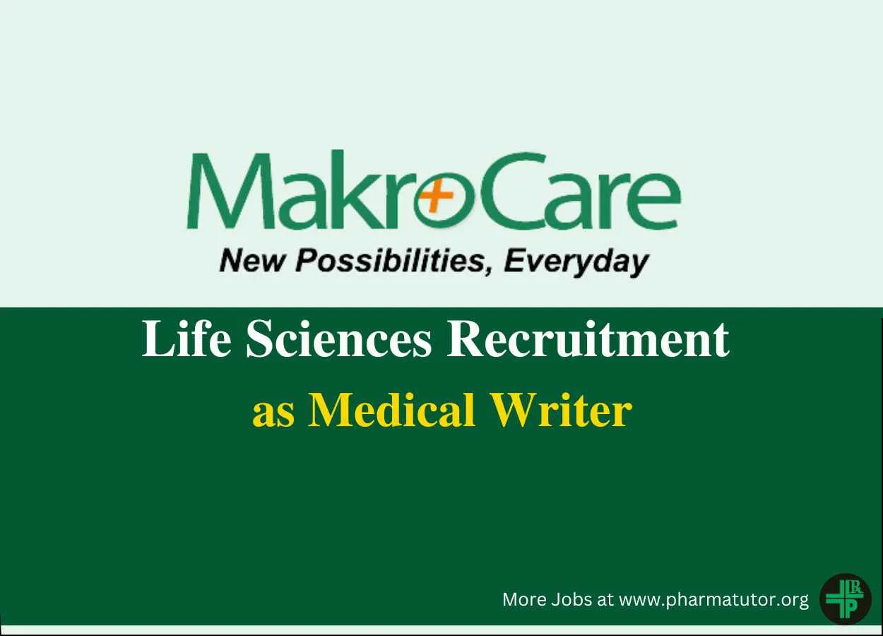 Life Sciences Recruitment as Medical Writer at MakroCare