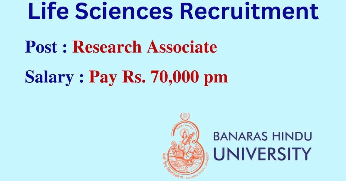 Life Sciences Recruitment at Banaras Hindu University