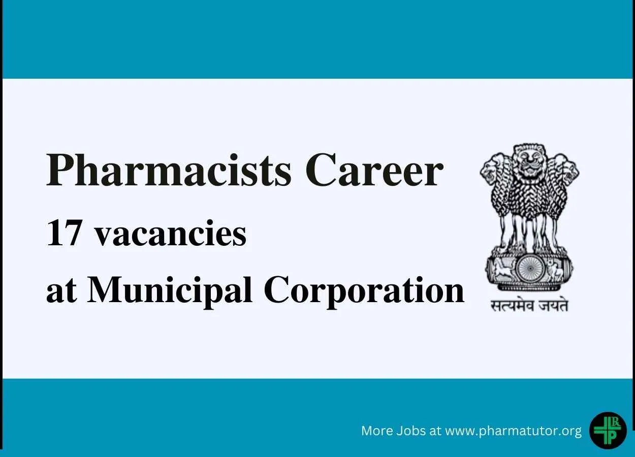 Openings for Pharmacists at Municipal Corporation