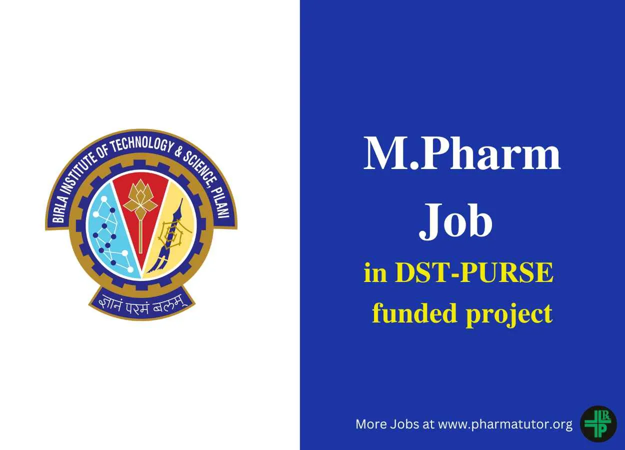 Opportunity for M.Pharm in DST-PURSE funded project at BITS