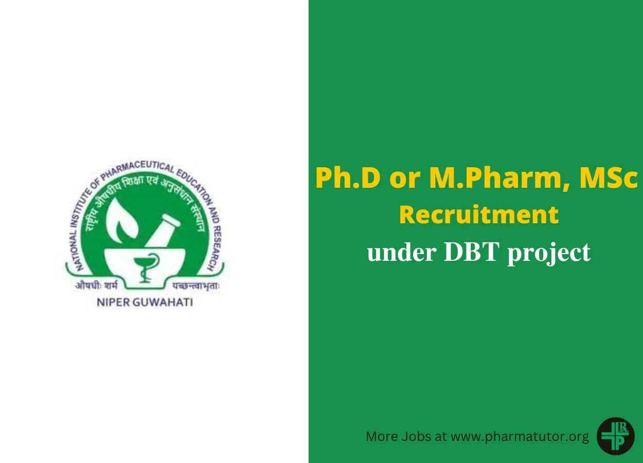 Opportunity for Ph.D or M.Pharm, MSc under DBT sponsored project at NIPER