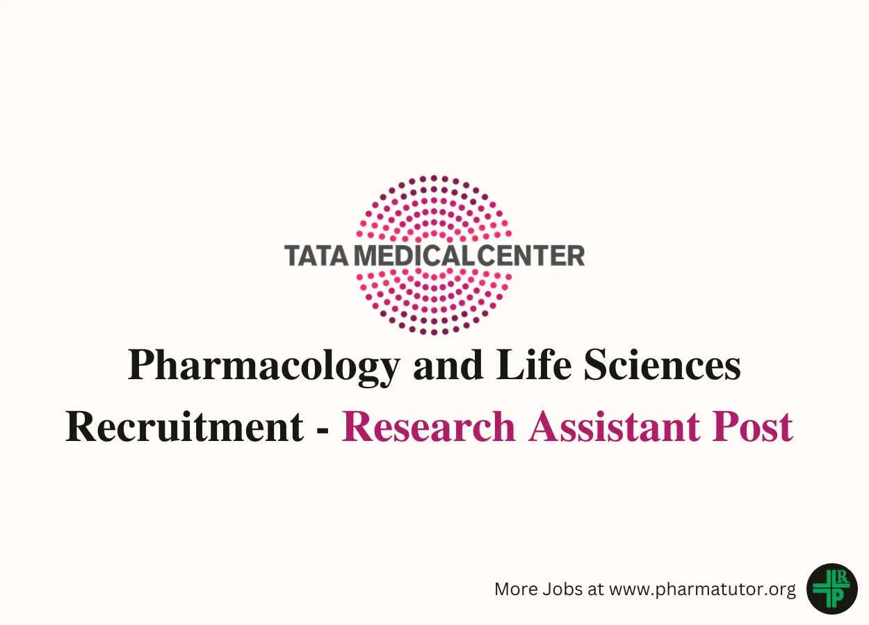 Pharmacology and Life Sciences Recruitment at Tata Medical Center