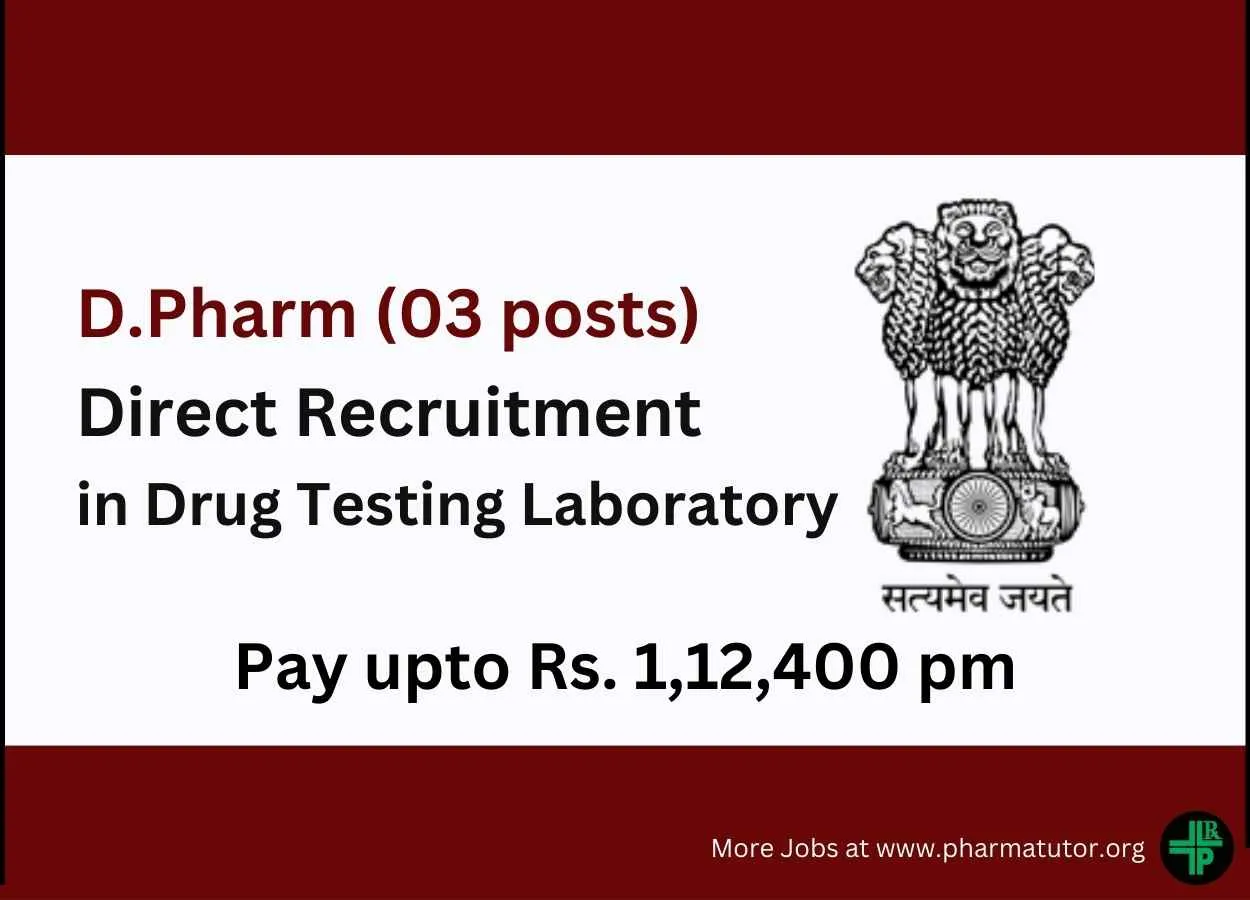 Recruitment for D.Pharm in Drug Testing Laboratory