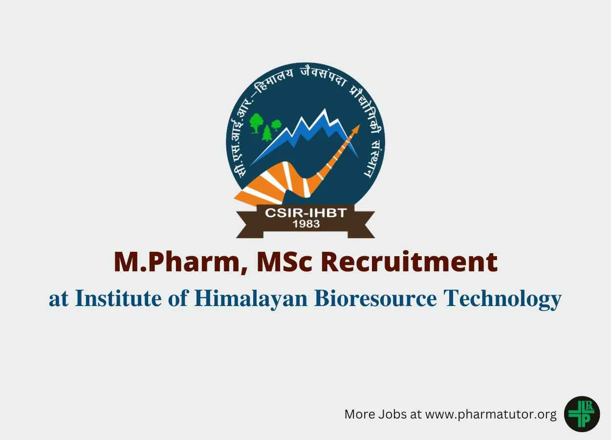Recruitment for M.Pharm, MSc at Institute of Himalayan Bioresource Technology