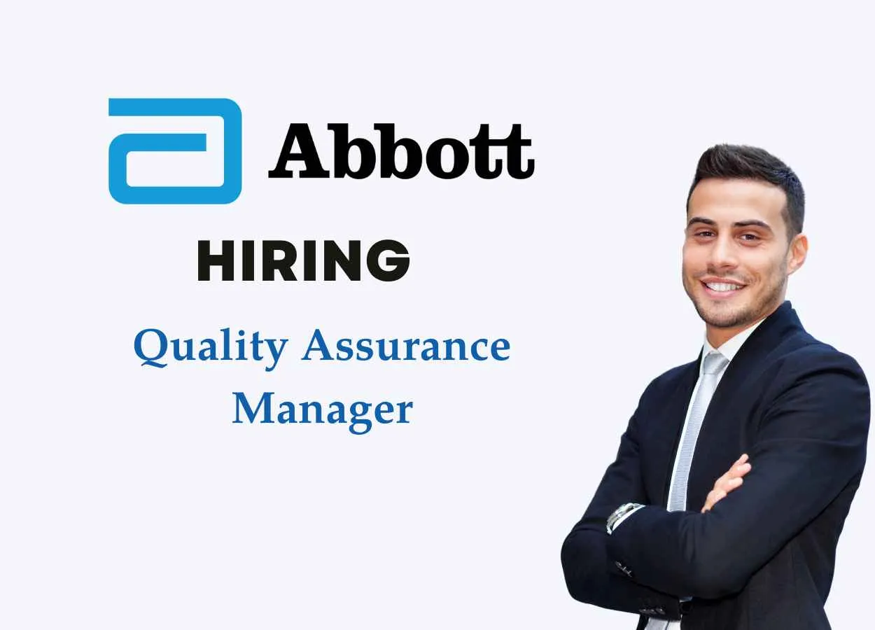 Require Quality Assurance Manager at Abbott