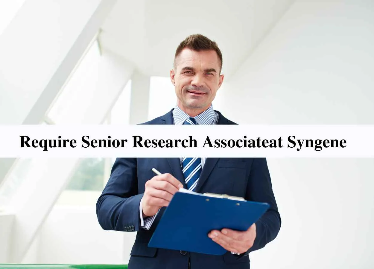 Syngene International Ltd Require Senior Research Associate
