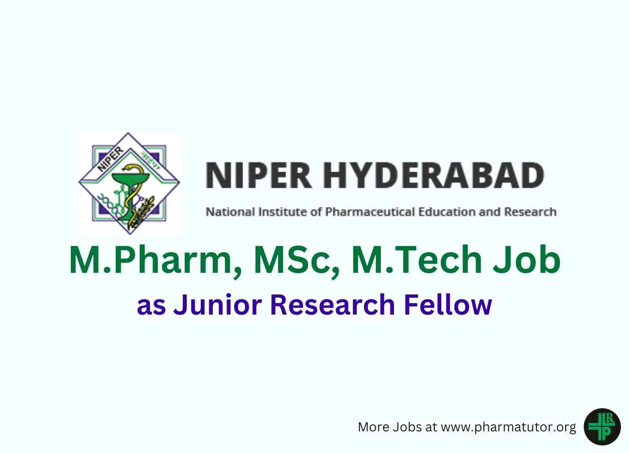 Vacancy for M.Pharm, MSc, M.Tech as Junior Research Fellow at NIPER