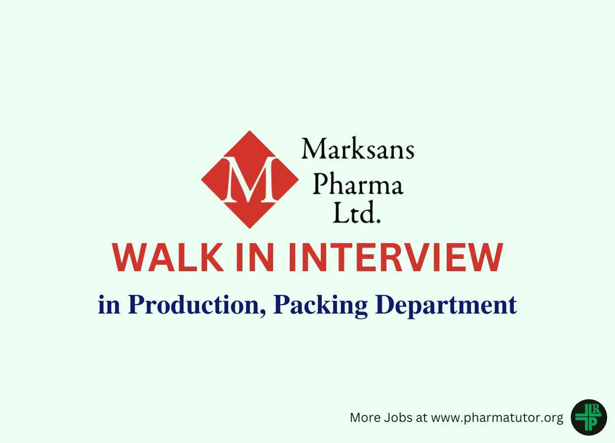 Walk in for Production, Packing Department at Marksans Pharma