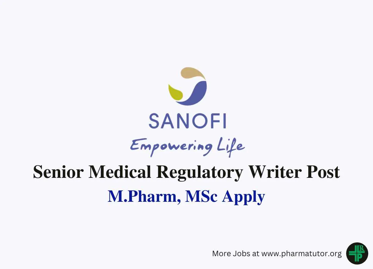 Work as Senior Medical Regulatory Writer at Sanofi