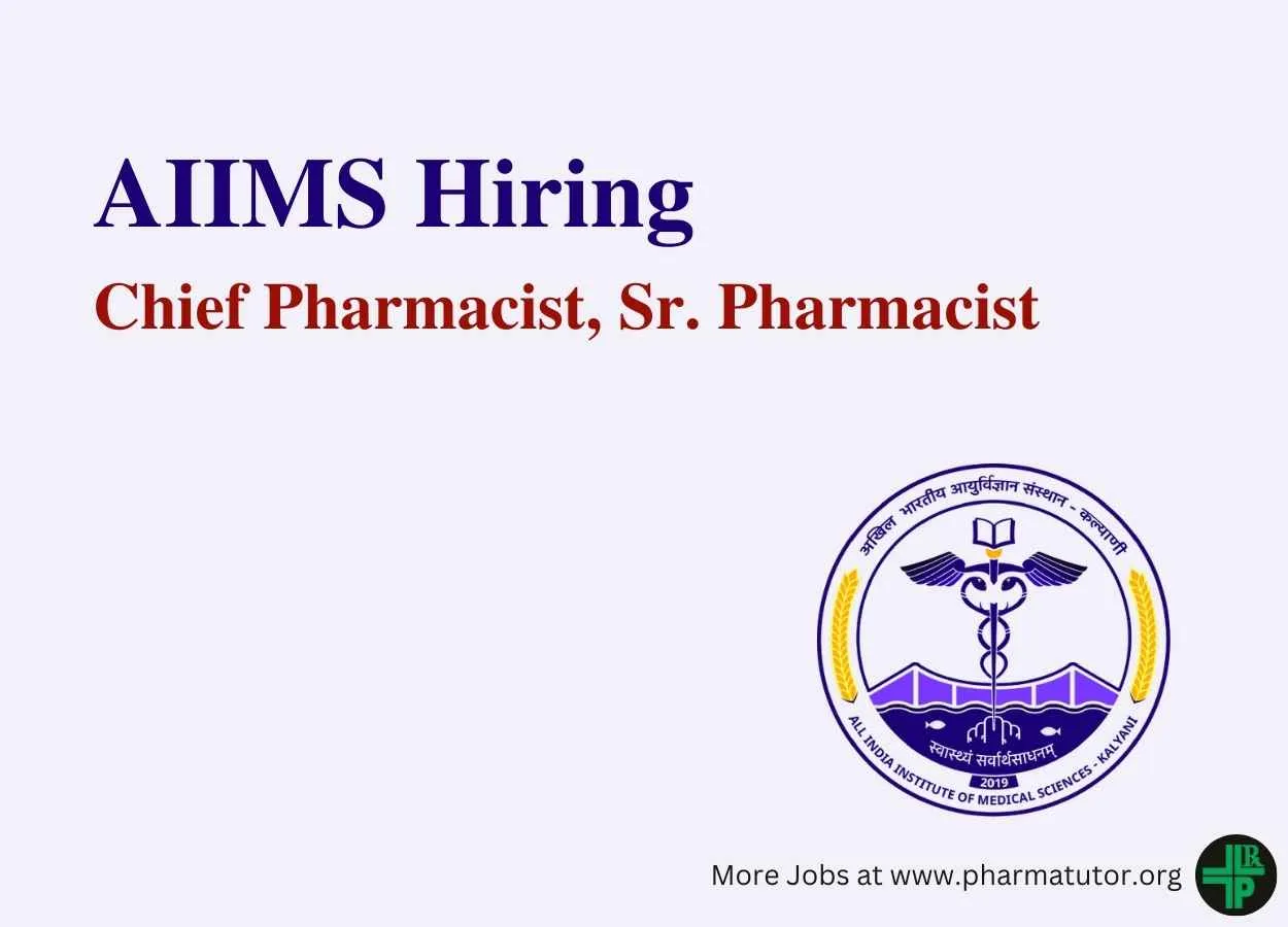 AIIMS Hiring Chief Pharmacist, Sr. Pharmacist