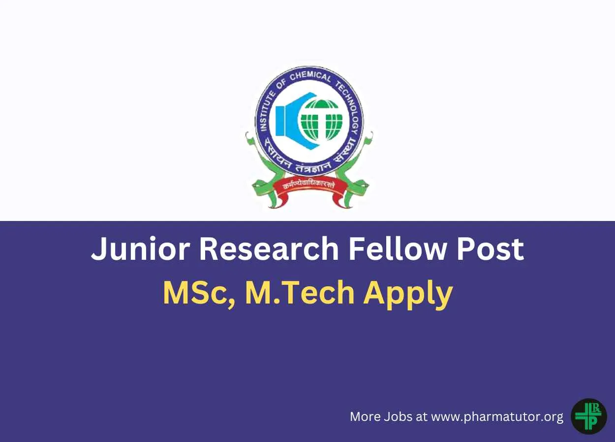 Applications are invited for Junior Research Fellow at Institute of Chemical Technology
