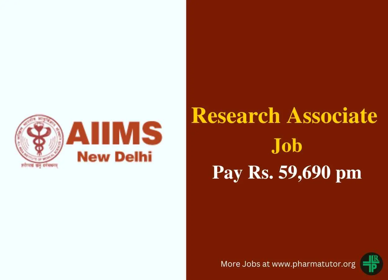 Applications are invited for Research Associate at AIIMS