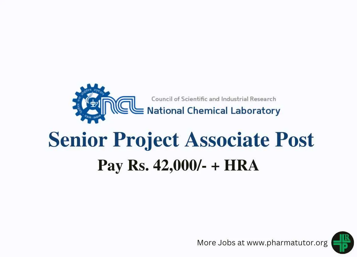 Applications are invited for Senior Project Associate at National Chemical Laboratory