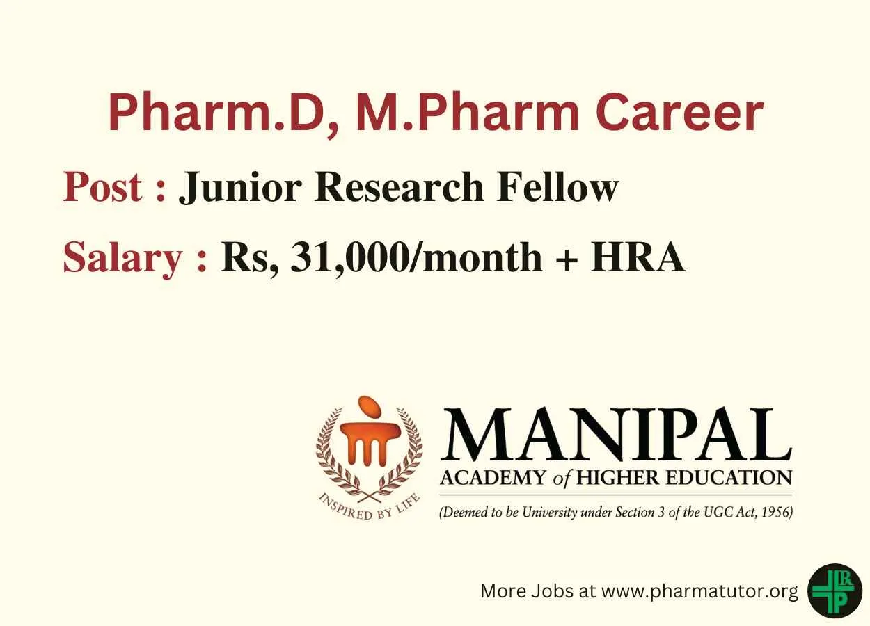 Career for Pharm.D, M.Pharm as Junior Research Fellow at Manipal Academy of Higher Education