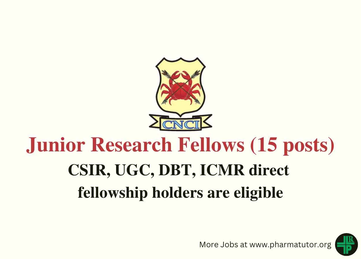 CNCI invites applications for Junior Research Fellows