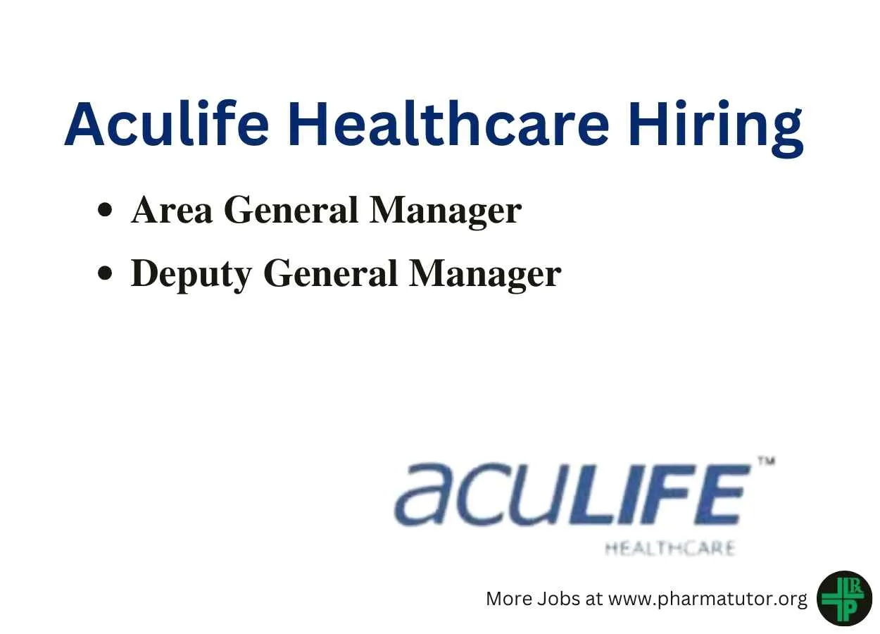 Hiring AGM / DGM at Aculife Healthcare Pvt. Ltd