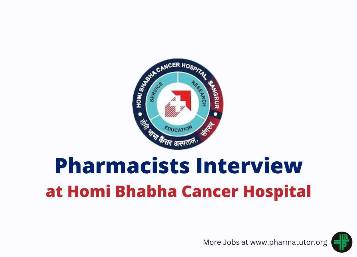Interview for Pharmacists at Homi Bhabha Cancer Hospital